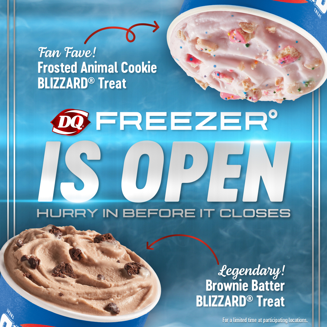 The DQ Freezer is Open with two new flavors!